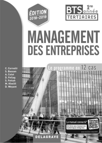 Management des entreprises BTS tertiaires 1re année. Le programme en 12 cas Livre du professeur, Edi