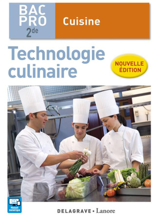 Technologie culinaire 2de bac pro cuisine élève