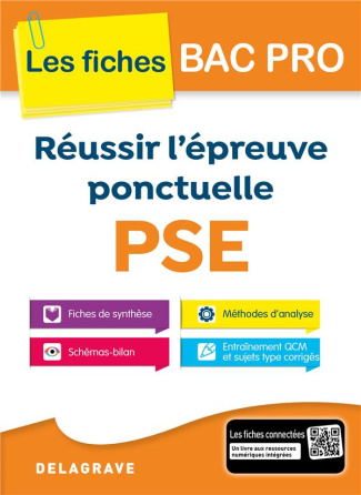 Réussir l'épreuve de PSE BAC Pro. Edition 2017