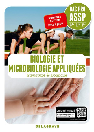Biologie et microbiologie appliquées 2de-1re-Tle Bac Pro ASSP. Pochette élève, Edition 2018