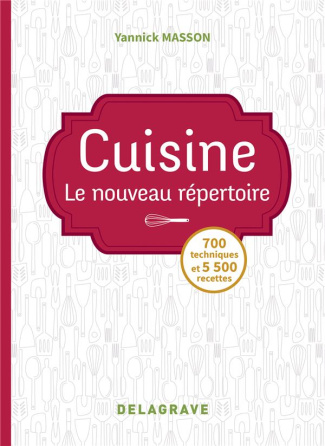 Cuisine. Le nouveau répertoire