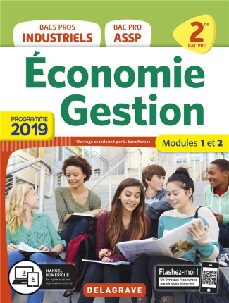 Economie Gestion 2de Bacs Pros industriels 2de Bac Pro ASSP. Modules 1 et 2, Edition 2019