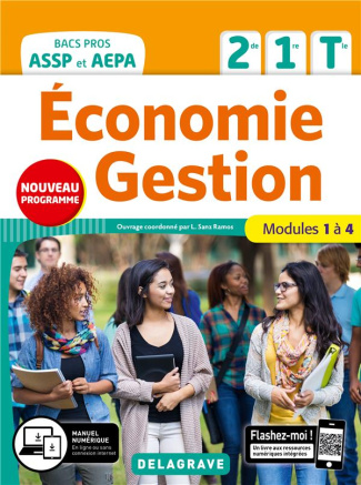 Economie Gestion 2de 1re Tle Bacs Pros ASSP et AEPA. Modules 1 à 4, Edition 2020