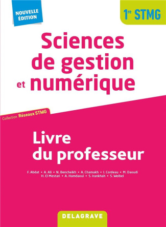 Sciences de gestion et numérique 1re STMG. Livre du professeur, Edition 2021