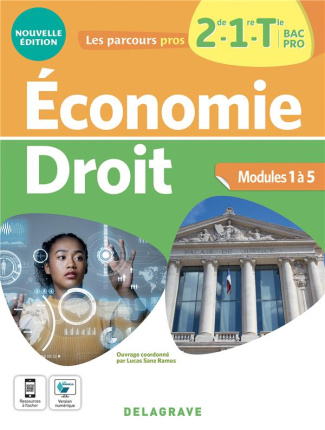 Economie-Droit 2de-1re-Tle Bac Pro. Modules 1 à 5, Edition 2022