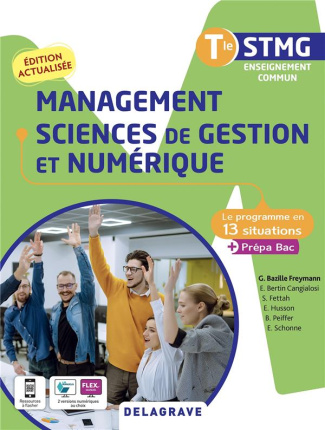 Management, Sciences de gestion et numérique Tle STMG