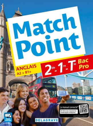 Anglais 2de-1re-Tle Bac Pro Match Point A2-B1 