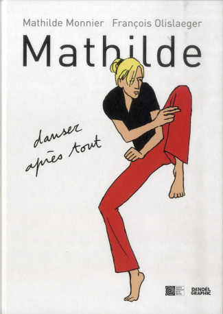 Mathilde. Danser après tout