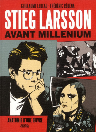 Stieg Larsson avant Millenium