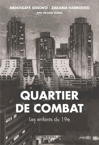 Quartier de combat. Les enfants du 19e