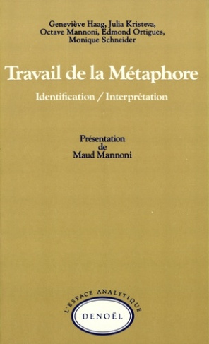 Travail de la métaphore. Identification, interprétation