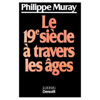 Le 19e siècle à travers les âges