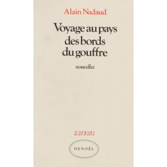 Voyage au pays des bords du gouffre