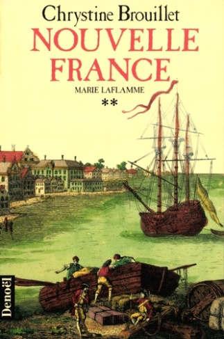 Marie LaFlamme Tome 2 : Nouvelle France
