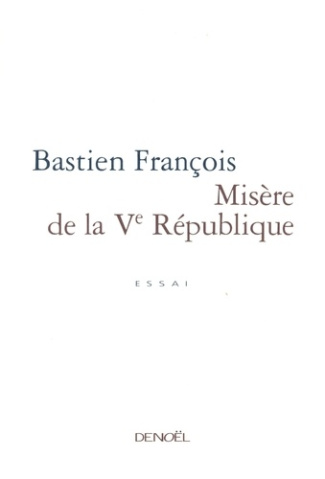 Misère de la Vème République