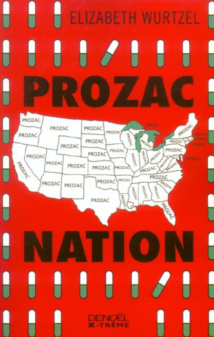 Prozac nation. Avoir vingt ans dans la dépression
