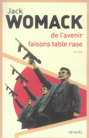 De l'avenir faisons table rase