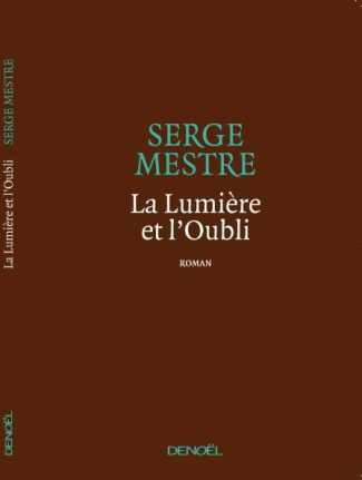La Lumière et l'Oubli