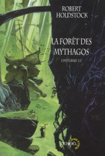 La forêt des Mythagos Tome 2 : L'intégrale