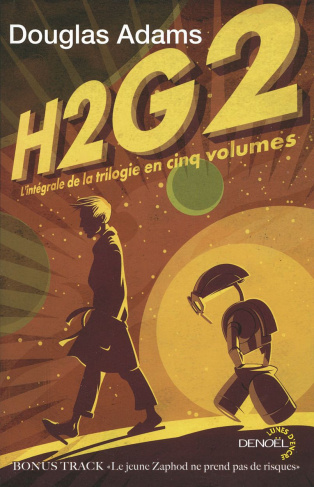 H2G2. L'intégrale de la trilogie en cinq volumes