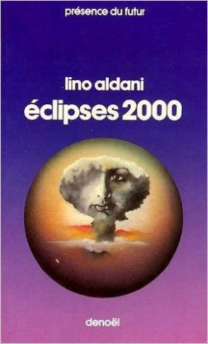 Eclipses 2000. Réunit De l'autre côté du rivage ; L'ennemi invisible ; Double échec