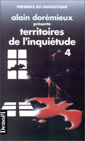 Territoires de l'inquiétude Tome 4 : 16 récits de terreur