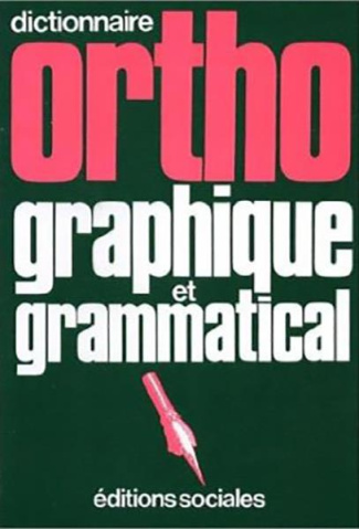 Ortho vert. Dictionnaire orthographique et grammatical...