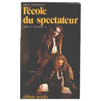 Lire le théâtre Tome 2 : L'École du spectateur