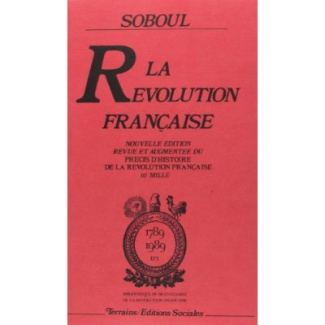 La Révolution française. Edition revue et augmentée