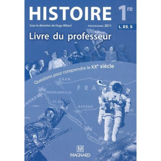 Questions pour comprendre le XXe siècle Histoire 1e ES L S. Livre du professeur, Programme 2011