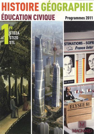 Histoire Géographie 1re STI2D STD2A STL. Programmes 2011