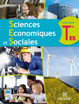 Sciences économiques et sociales Tle ES. Manuel élève, Edition 2015