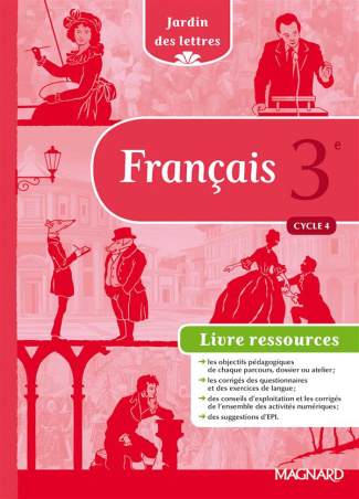 Français 3e Cycle 4 Jardin des lettres. Livre du professeur, Edition 2016