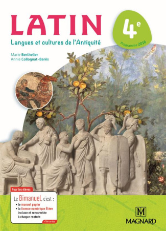 Latin 4e. Langues et cultures de l'Antiquité, Edition 2017