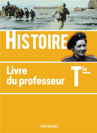 Histoire Tle. Livre du professeur, Edition 2020