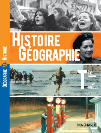 Histoire-Géographie Tle. Manuel élève, Edition 2020