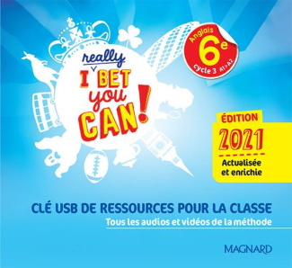 I REALLY BET YOU CAN! ANGLAIS 6E (2021) - CLE USB DE DOCUMENTS AUDIO ET VIDEO CLASSE