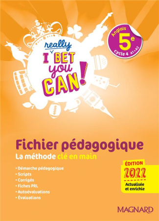 Anglais 5e A1>A2 I Really Bet You Can! Fichier pédagogique, Edition 2022
