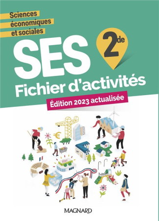 SES 2de. Fichier d'activités, Edition 2023