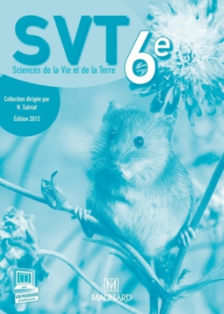 SVT 6e. Livre du professeur, Edition 2013