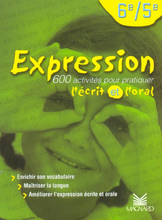Expression 6e et 5e. Manuel élève, Edition 2002