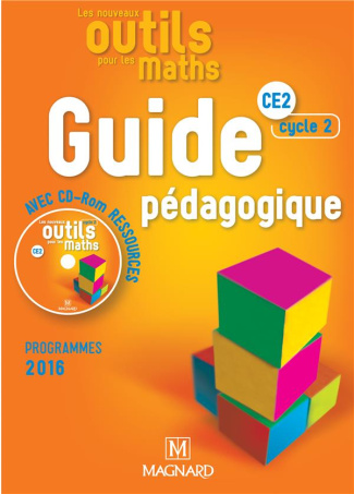 Les nouveaux outils pour les maths CE2. Guide pédagogique, Edition 2017, avec 1 CD-ROM