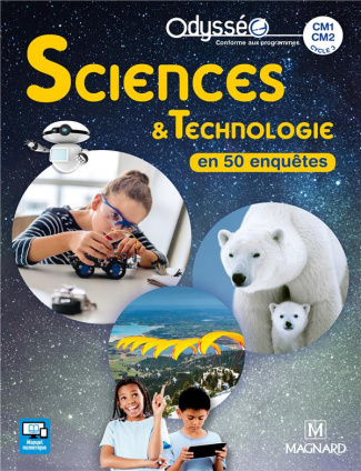 Sciences & Technologie CM1-CM2 Odysséo. Edition 2018
