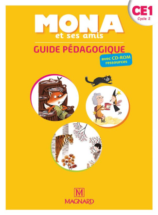Français CE1 Cycle 2 Mona et ses amis. Guide pédagogique, Edition 2018, avec 1 CD audio