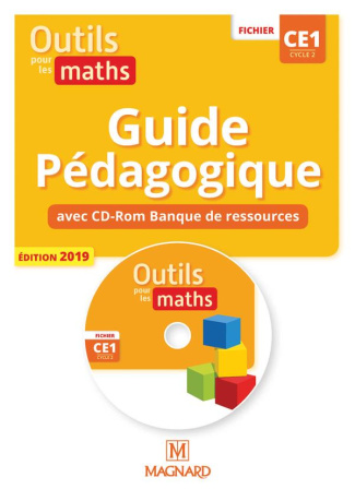 Outils pour les maths CE1 cycle 2. Guide pédagogique, Edition 2019, avec 1 CD-ROM