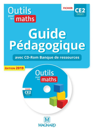 Outils pour les maths CE2 cycle 2. Guide pédagogique, Edition 2019, avec 1 CD-ROM