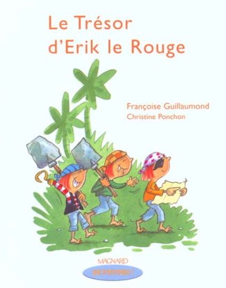 Le trésor d'Erik le Rouge