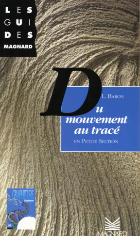 Du mouvement au tracé . En Petite Section