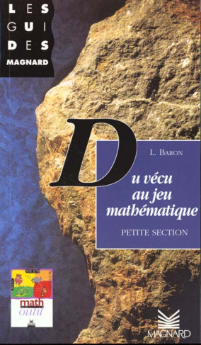 Du vécu au jeu mathématique