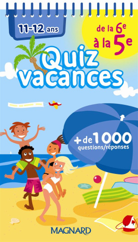 Quizz vacances de la 6e à la 5e
